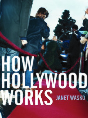 cover image of How Hollywood Works